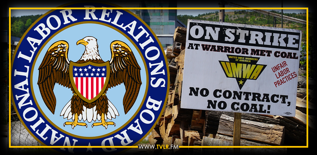 NLRB Confirms Warrior Met Broke the Law – So What?