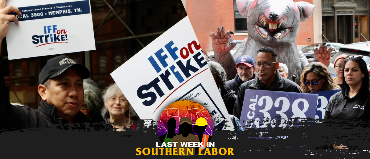 Last Week in Southern Labor: 10/13 – 10/20