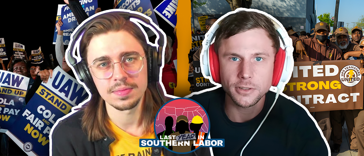 Last YEAR in Southern Labor: Tallies and Biggest Labor Stories from 2023